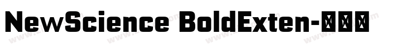 NewScience BoldExten字体转换 NewScience BoldExten字体转换